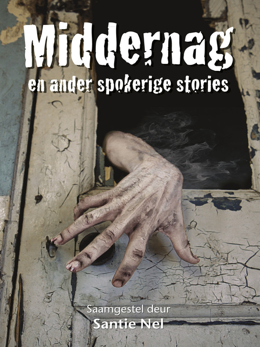 Title details for Middernag en ander spokerige stories by Santie Nel - Wait list